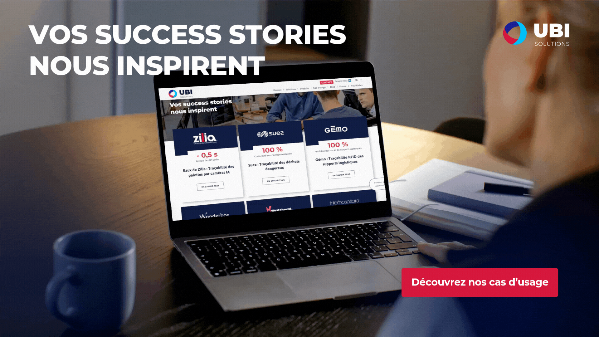 Vos success stories nous inspirent. Découvrez nos cas clients - UBI Solutions
